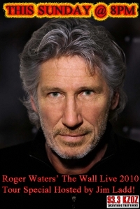 Roger Waters' The Wall Live Radio Special 02.05.2010