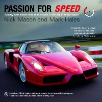 Passion for Speed by Nick Mason and Mark Hales