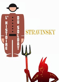 L'Histoire du soldat - Igor Stravinsky / Charles-Ferdinand Ramuz, 1918