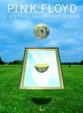 Pink Floyd: L'Histoire Selon Nick Mason