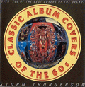 Storm Thorgerson
"Classic Album Covers of the 60s: Over 200 of the Best Covers of the Decade"