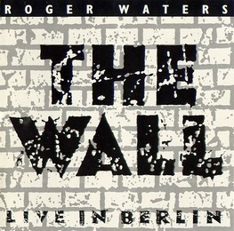 The Wall - Live in Berlin. Обложка.