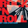 Tom Stoppard's Rock'N'Roll
