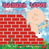 Babies Love Pink Floyd